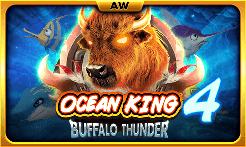 Ocean King 4 Buffalo Thunder